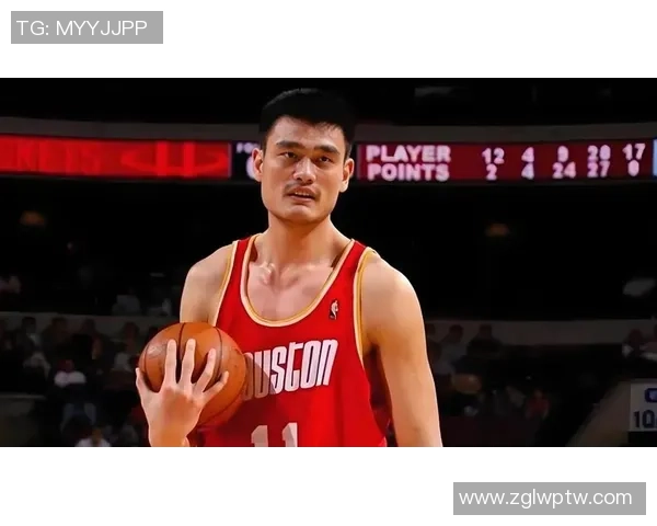 姚明引领中国篮球新时代从巨人身影看体育精神与国家荣耀